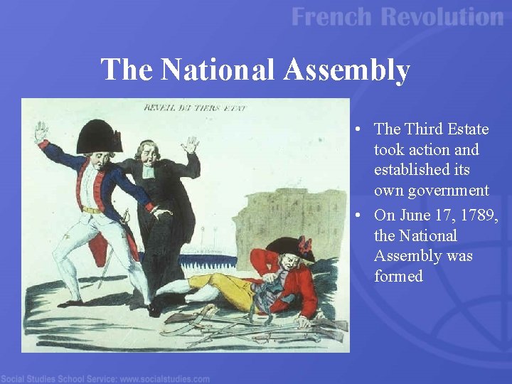 The National Assembly • The Third Estate took action and established its own government