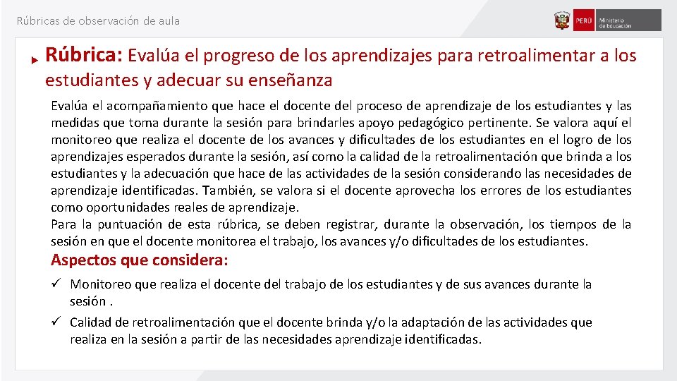 Rúbricas de observación de aula Rúbrica: Evalúa el progreso de los aprendizajes para retroalimentar