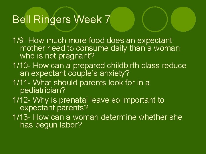 Bell Ringers Week 7 1/9 - How much more food does an expectant mother