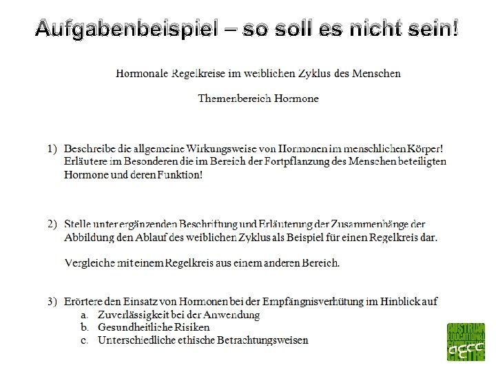 Aufgabenbeispiel – so soll es nicht sein! 