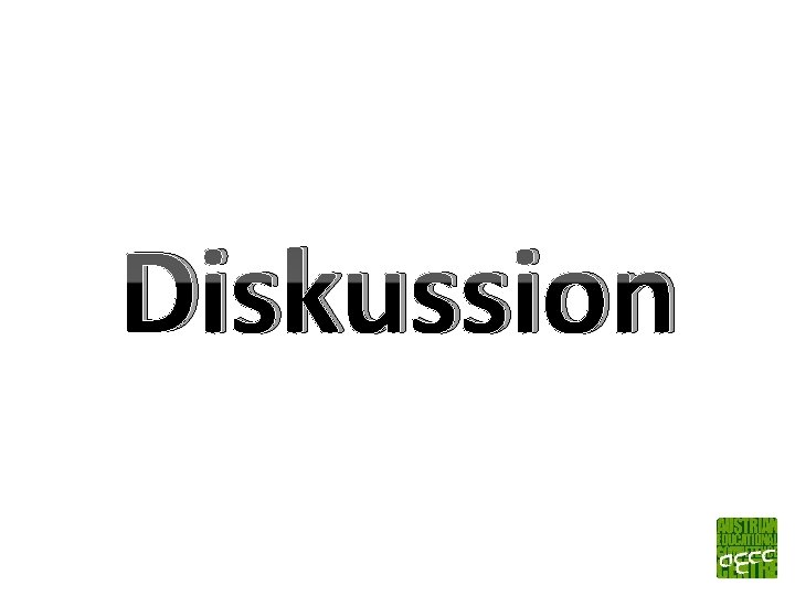 Diskussion 