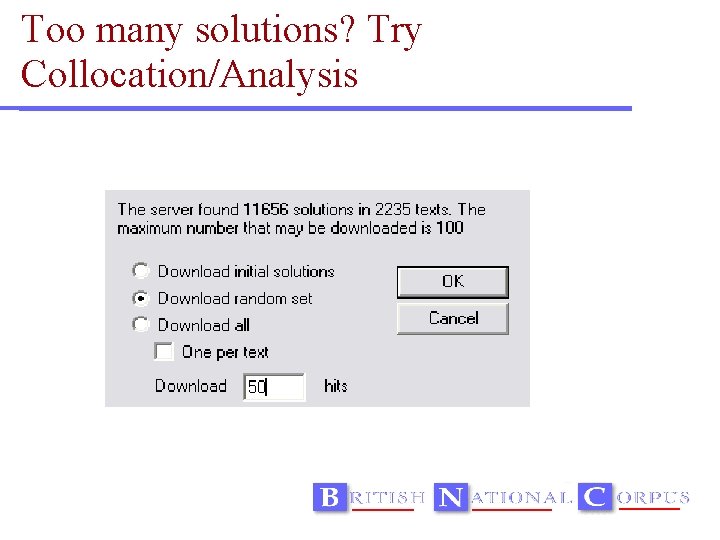 Too many solutions? Try Collocation/Analysis 