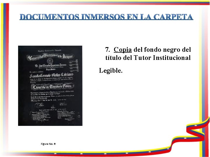 7. Copia del fondo negro del título del Tutor Institucional Legible. Figura No. 9