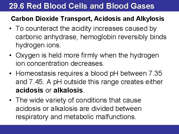 29. 6 Red Blood Cells and Blood Gases Carbon Dioxide Transport, Acidosis and Alkylosis