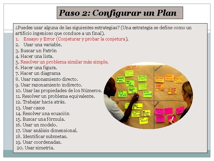 Paso 2: Configurar un Plan ¿Puedes usar alguna de las siguientes estrategias? (Una estrategia