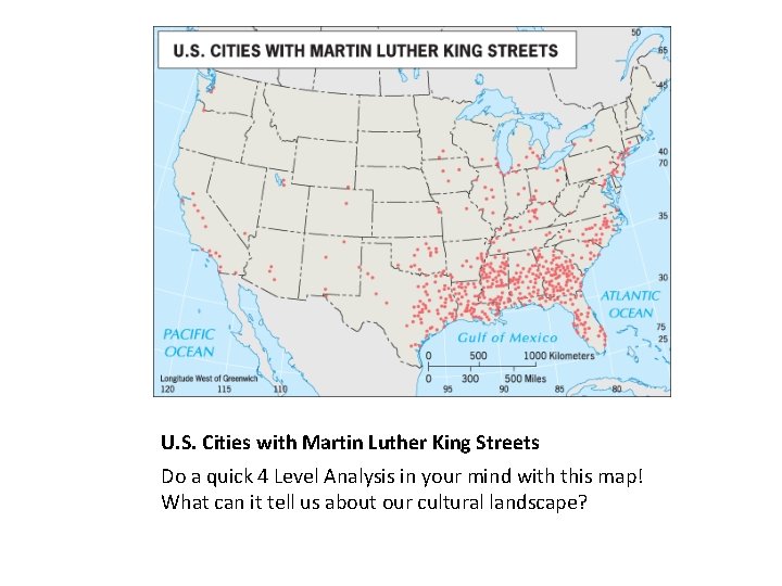 U. S. Cities with Martin Luther King Streets Do a quick 4 Level Analysis