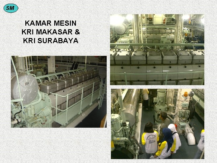 SM KAMAR MESIN KRI MAKASAR & KRI SURABAYA 