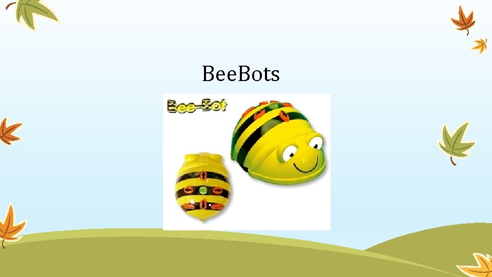 Bee. Bots 