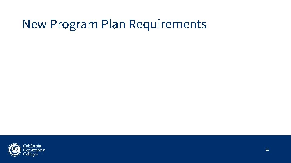 New Program Plan Requirements 12 