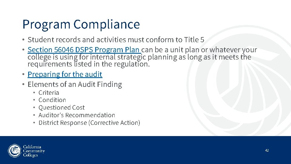 Program Compliance • Student records and activities must conform to Title 5 • Section