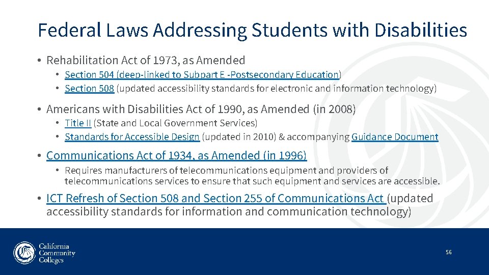 Federal Laws Addressing Students with Disabilities • Rehabilitation Act of 1973, as Amended •