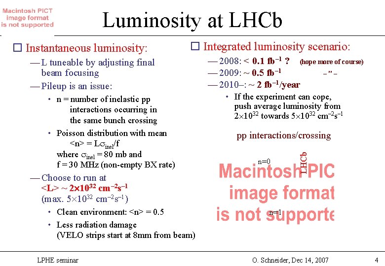 Luminosity at LHCb o Integrated luminosity scenario: — L tuneable by adjusting final beam