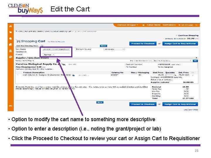 Edit the Cart • Option to modify the cart name to something more descriptive