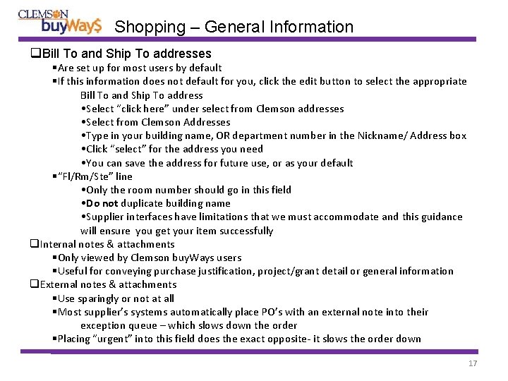 Shopping – General Information Bill To and Ship To addresses Are set up for