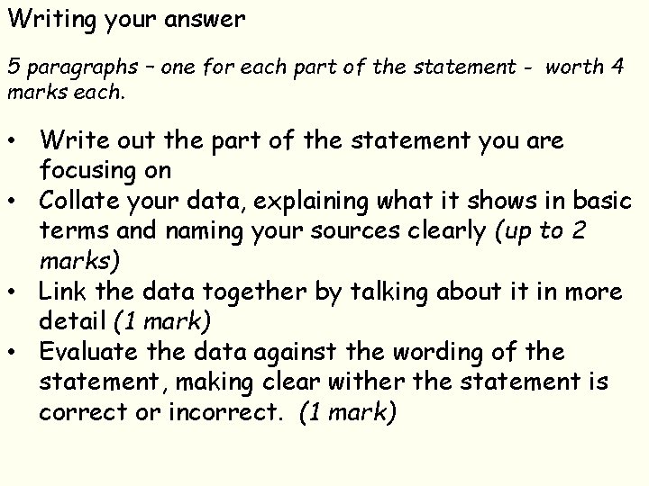 Writing your answer 5 paragraphs – one for each part of the statement -