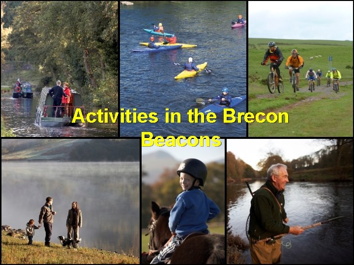 Activities in the Brecon Beacons 