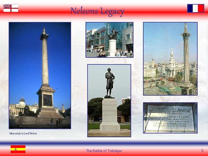 Nelsons Legacy Memorials to Lord Nelson The Battle of Trafalgar 5 