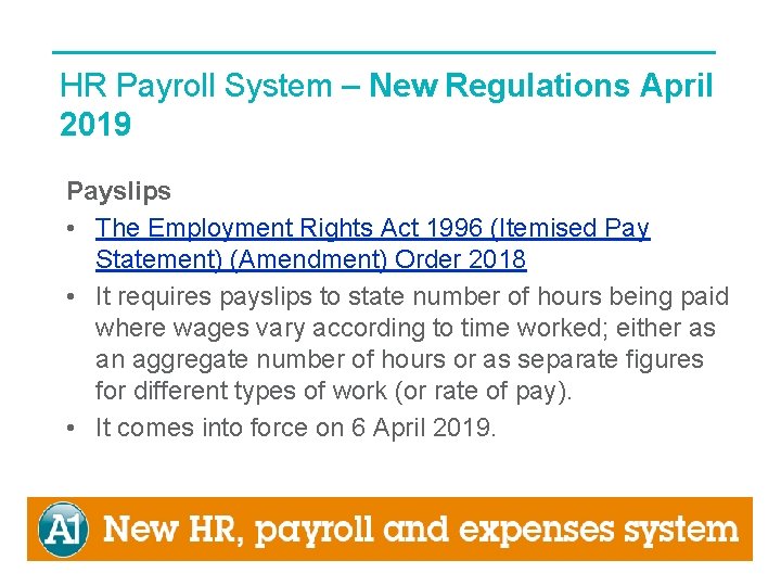HR Payroll System – New Regulations April 2019 Payslips • The Employment Rights Act