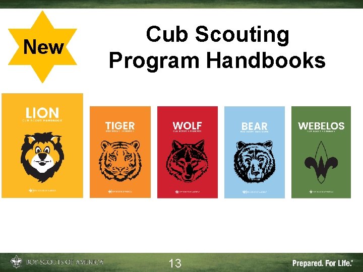 New Cub Scouting Program Handbooks 13 13 