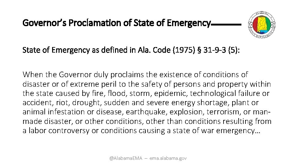 Governor’s Proclamation of State of Emergency as defined in Ala. Code (1975) § 31