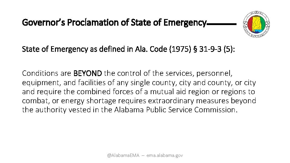 Governor’s Proclamation of State of Emergency as defined in Ala. Code (1975) § 31