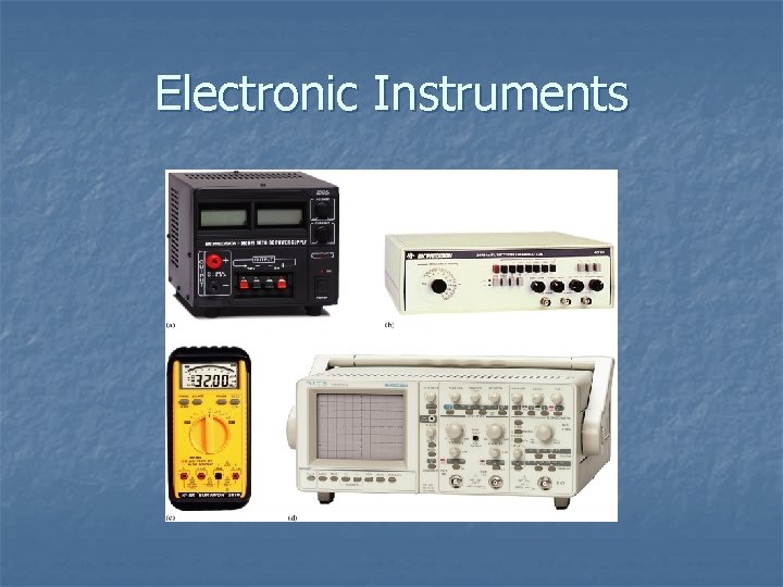 Electronic Instruments Insert figure 1 -10 