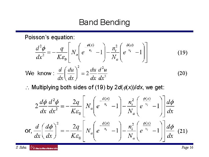 Band Bending Poisson’s equation: (19) (20)  Multiplying both sides of (19) by 2