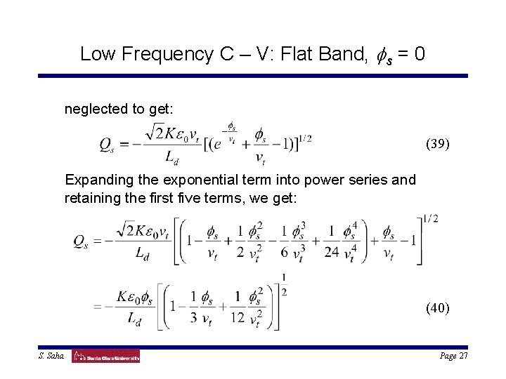 Low Frequency C – V: Flat Band, fs = 0 neglected to get: (39)