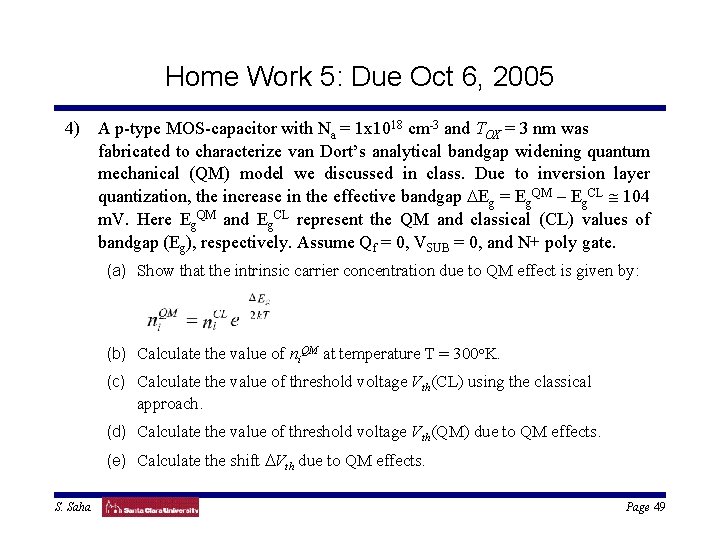 Home Work 5: Due Oct 6, 2005 4) A p-type MOS-capacitor with Na =