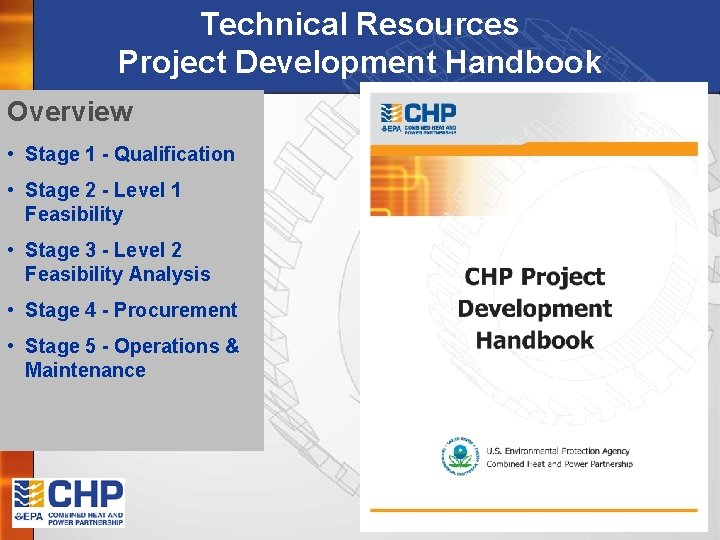 Technical Resources Project Development Handbook Overview • Stage 1 - Qualification • Stage 2