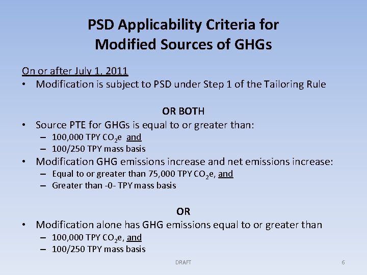 PSD Applicability Criteria for Modified Sources of GHGs On or after July 1, 2011