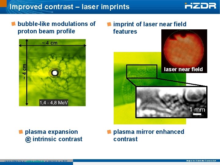 Improved contrast – laser imprints bubble-like modulations of proton beam profile imprint of laser