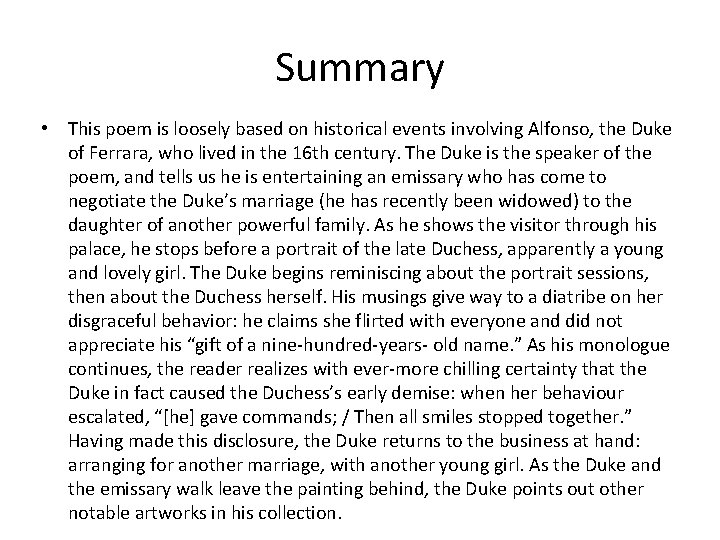 Summary • This poem is loosely based on historical events involving Alfonso, the Duke