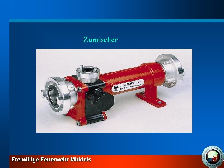 Zumischer Freiwillige Feuerwehr Middels 