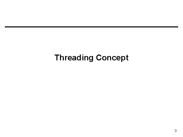 Threading Concept 3 
