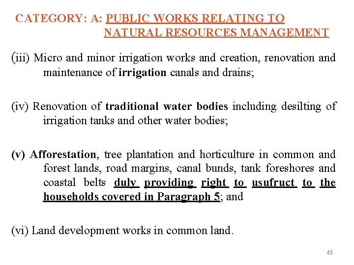 CATEGORY: A: PUBLIC WORKS RELATING TO NATURAL RESOURCES MANAGEMENT (iii) Micro and minor irrigation