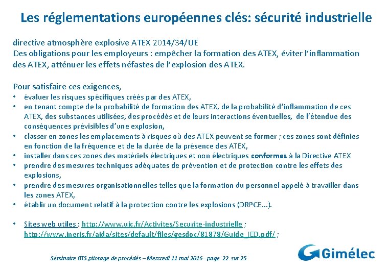 Les réglementations européennes clés: sécurité industrielle directive atmosphère explosive ATEX 2014/34/UE Des obligations pour