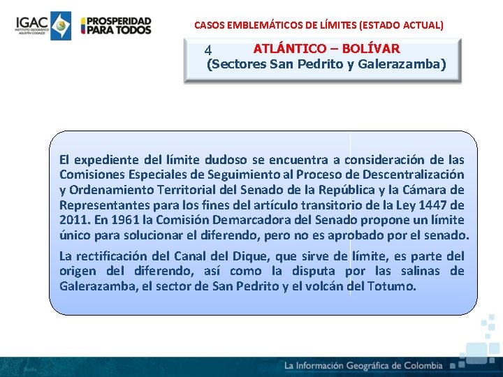 CASOS EMBLEMÁTICOS DE LÍMITES (ESTADO ACTUAL) ATLÁNTICO – BOLÍVAR (Sectores San Pedrito y Galerazamba)