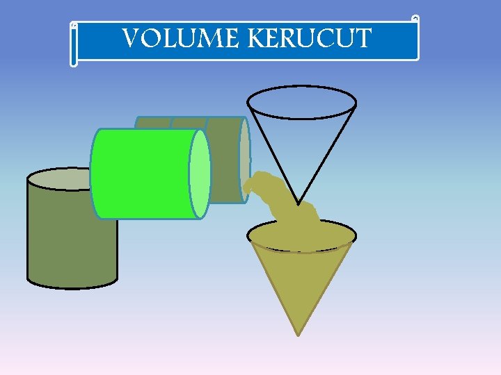 VOLUME KERUCUT 