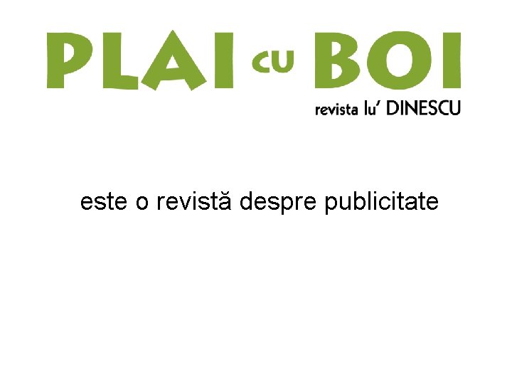  este o revistă despre publicitate 