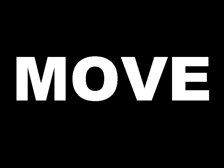 MOVE 