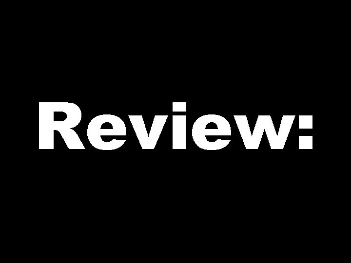 Review: 