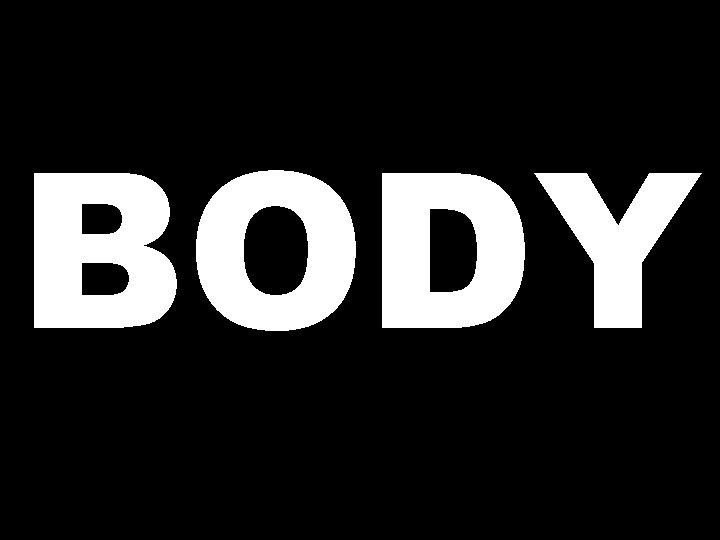 BODY 