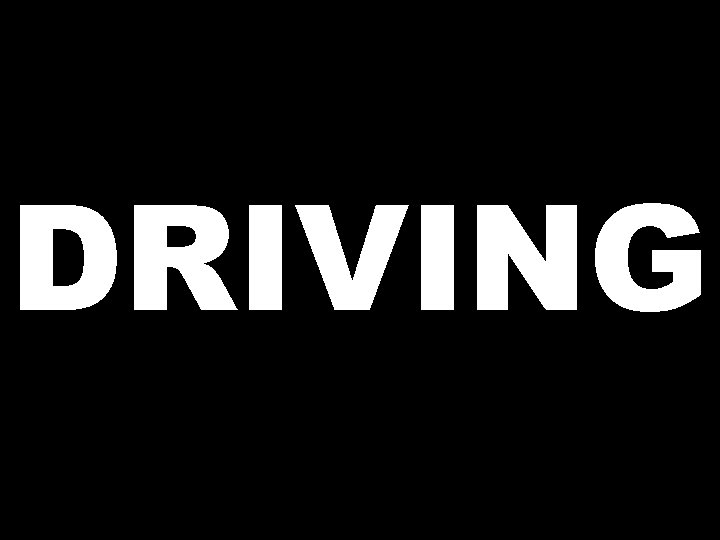 DRIVING 
