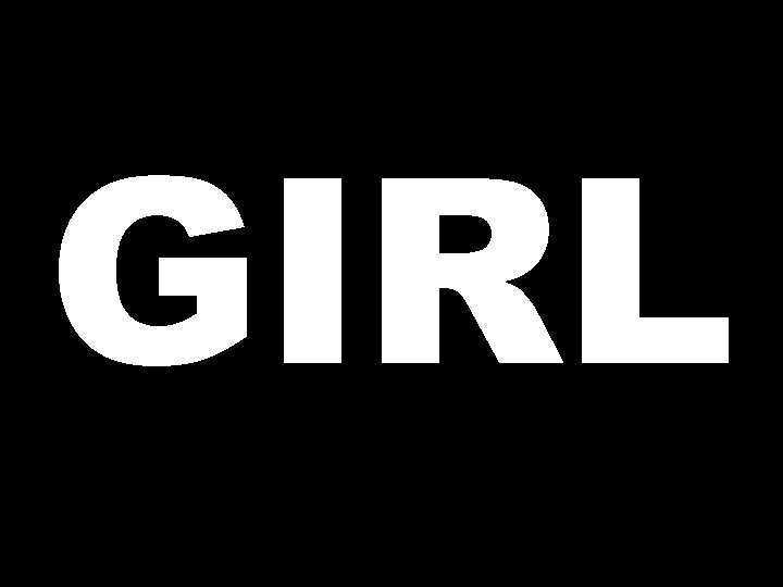 GIRL 