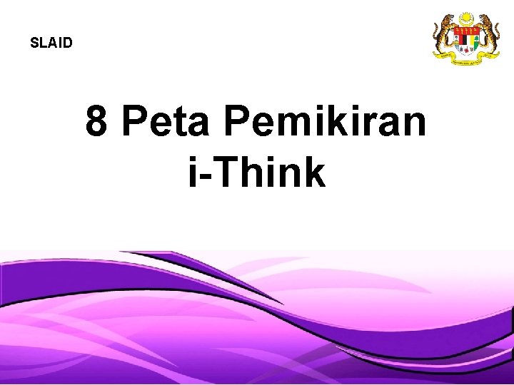 SLAID 8 Peta Pemikiran i-Think 