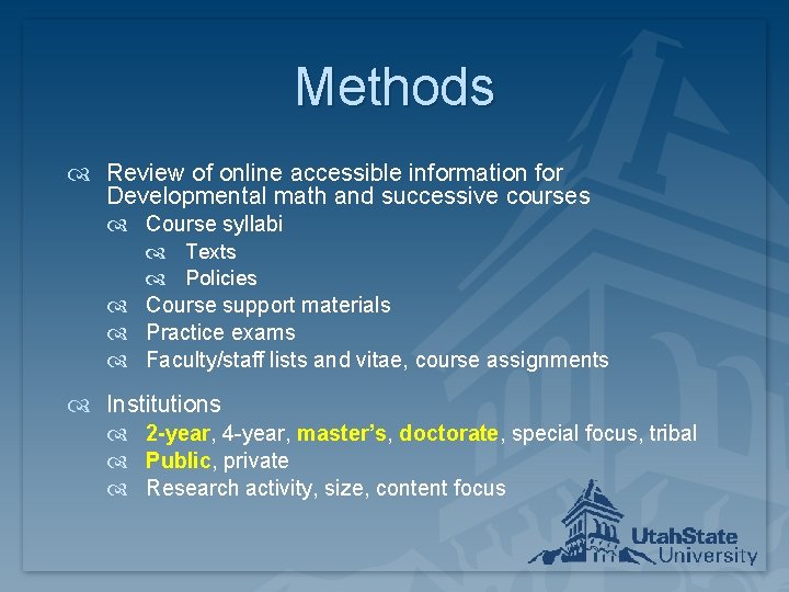 Methods Review of online accessible information for Developmental math and successive courses Course syllabi