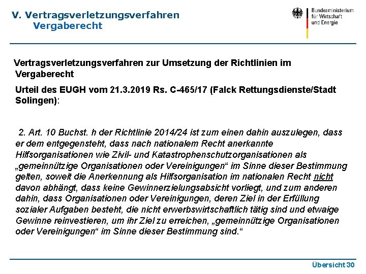 V. Vertragsverletzungsverfahren Vergaberecht Vertragsverletzungsverfahren zur Umsetzung der Richtlinien im Vergaberecht Urteil des EUGH vom