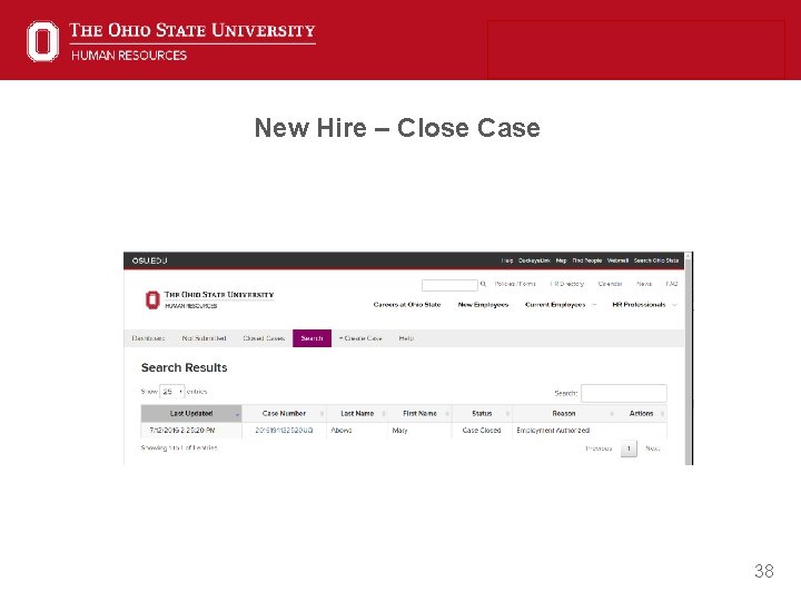 New Hire – Close Case 38 