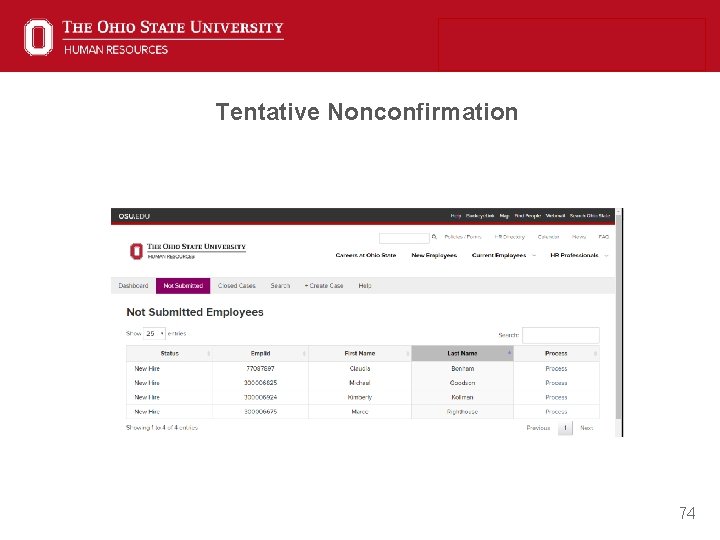 Tentative Nonconfirmation 74 